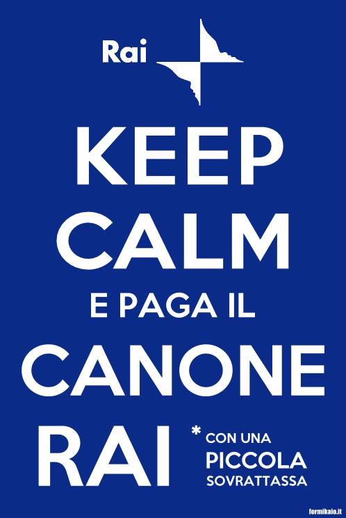 Keep Calm e paga il canone rai